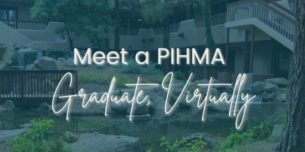 Meet a PIHMA Graduate-Blog